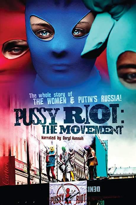 Pussy Riot: The Movement